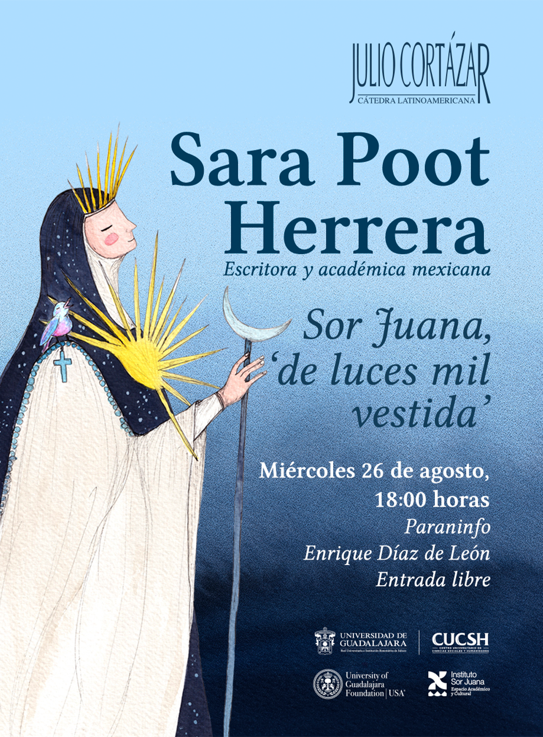 Banner de la Cátedra Latinoamericana Julio Cortázar con Sara Poot Herrera, escritora y académica mexicana
