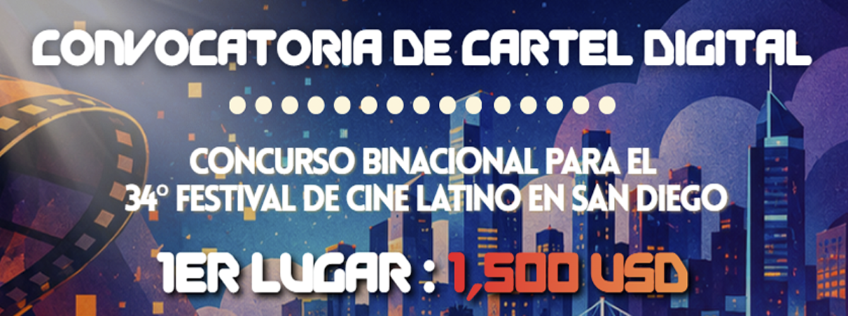 Cartel del Concurso Binacional de Cartel para el 34° Festival de Cine Latino en San Diego