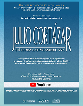 Conoce las actividades académicas de la Cátedra Latinoamericana Julio Cortázar
