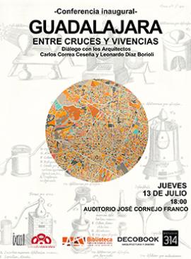 Cartel de la Conferencia: Guadalajara: Entre cruces y vivencias