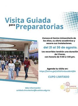 Cartel de la Visita guiada para preparatorias en CUAltos