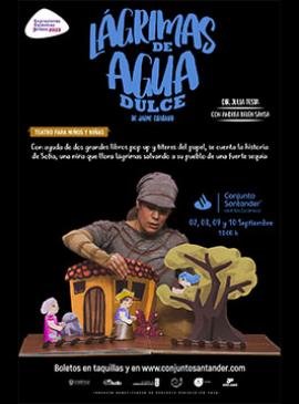 Cartel de Lágrimas de agua dulce, una obra para toda la familia