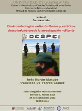 Cartel del Conversatorio: Contraestrategias antiautoritarias y estéticas descoloniales desde la investigación militante Cartel del Conversatorio: Contraestrategias antiautoritarias y estéticas descoloniales desde la investigación militante