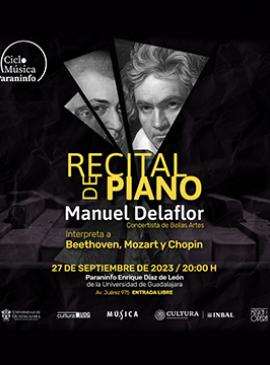 Cartel del Recital de piano con Manuel Delaflor, concertista de Bellas Artes Cartel del Recital de piano con Manuel Delaflor, concertista de Bellas Artes