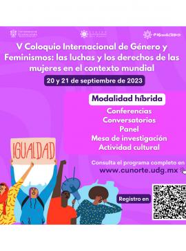 Cartel del V Coloquio Internacional de Género y Feminismos: las luchas y los derechos de las mujeres en el contexto mundial