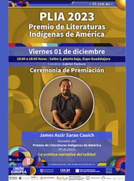 Cartel de la Ceremonia de premiación del Premio de Literaturas Indígenas de América 2023, PLIA 2023