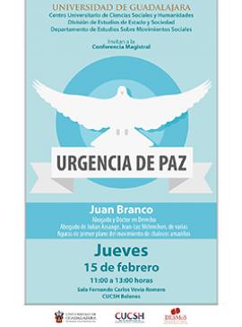 Cartel de la Conferencia magistral: Urgencia de paz Cartel de la Conferencia magistral: Urgencia de paz