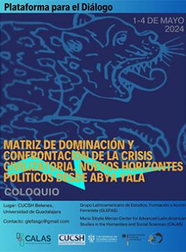 Cartel de la Plataforma para el Diálogo: Matriz de dominación y confrontación de la crisis civilizatoria. Nuevos horizontes políticos desde Abya Yala