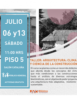 Cartel del Taller: Arquitectura: Clima y ciencia en la construcción