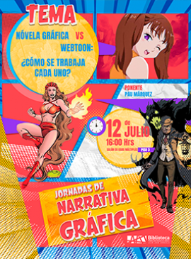 Cartel de las Jornadas de Narrativa Gráfica. Tema: Novela Gráfica vs Webtoon: ¿Cómo se trabaja cada uno?