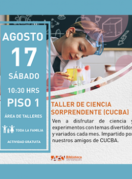 Cartel del Taller de ciencia sorprendente CUCBA