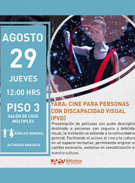 Cartel de Yara: Cine para personas con discapacidad visual (PDV)