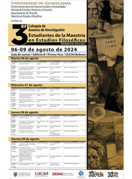 Cartel del 3er. Coloquio de Avances de Investigación de los estudiantes de la Maestría en Estudios Filosóficos Cartel del 3er. Coloquio de Avances de Investigación de los estudiantes de la Maestría en Estudios Filosóficos