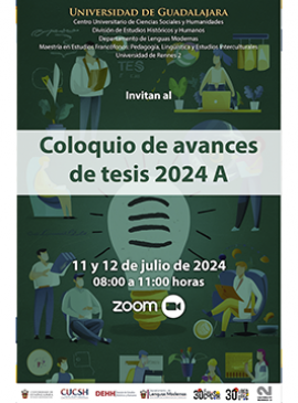 Cartel del Coloquio de avance de tesis 2024-A de la Maestría en Estudios Francófonos Cartel del Coloquio de avance de tesis 2024-A de la Maestría en Estudios Francófonos