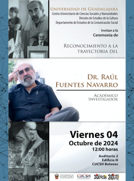 Cartel de la Ceremonia de reconocimiento a la trayectoria del Dr. Raúl Fuentes Navarro