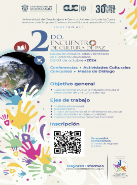 Cartel del 2do Encuentro de Cultura de Paz “Educación Inclusiva, retos y beneficios en el entorno universitario”