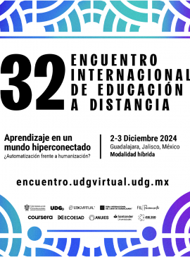 Cartel del 32 Encuentro Internacional de Educación a Distancia "Aprendizaje hiperconectado ¿Automatización frente a humanización?"