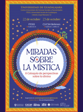 Cartel del II Coloquio de perspectivas sobre lo divino "Miradas sobre lo místico"