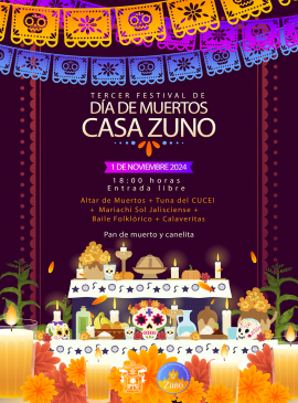 Cartel del Tercer Festival de Día de Muertos Casa Zuno Cartel del Tercer Festival de Día de Muertos Casa Zuno