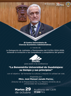 Cartel de la Conferencia: La Benemérita Universidad de Guadalajara: su tiempo y sus principios