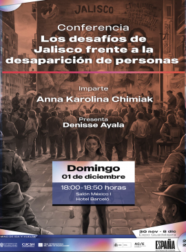 Cartel de la Conferencia: Los desafíos de Jalisco frente a la desaparición de personas Cartel de la Conferencia: Los desafíos de Jalisco frente a la desaparición de personas