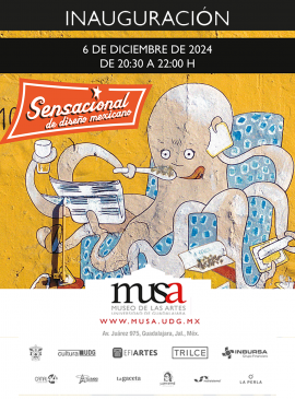 Cartel de la Inauguración de la exposición: Sensacional de diseño mexicano