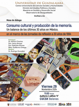 Cartel de la Mesa de diálogo: Consumo cultural y producción de la memoria. Un balance de los últimos 30 años en México