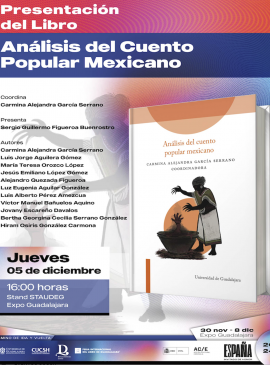 Cartel de la Presentación del libro: Análisis del cuento popular mexicano Cartel de la Presentación del libro: Análisis del cuento popular mexicano