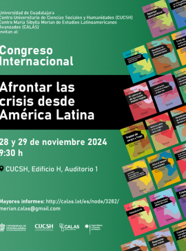 Cartel del Congreso Internacional Afrontar las crisis desde América Latina