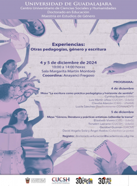 Cartel del Conversatorio: "Experiencias: Otras pedagogías, género y escritura" Cartel del Conversatorio: "Experiencias: Otras pedagogías, género y escritura"