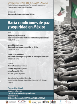 Cartel del Seminario Internacional 2024: Hacia condiciones de paz y seguridad en México