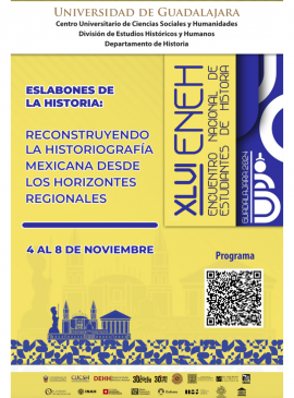Cartel del XLVI Encuentro Nacional de Estudiantes de Historia Cartel del XLVI Encuentro Nacional de Estudiantes de Historia
