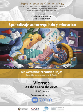 Cartel de la Conferencia inaugural del ciclo escolar 2025A de la Maestría en Investigación Educativa Cartel de la Conferencia inaugural del ciclo escolar 2025A de la Maestría en Investigación Educativa