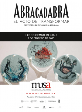 Cartel de la Exposición: Abracadabra. El acto de transformar Cartel de la Exposición: Abracadabra. El acto de transformar