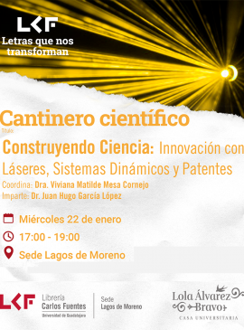 Cartel del Cantinero científico. Título: Construyendo Ciencia: Innovación con Láseres, Sistemas Dinámicos y Patentes