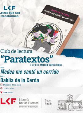 Cartel del Club de lectura “Paratextos”.  Título: Medea me cantó un corrido