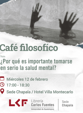 Cartel del Café filosófico Título: ¿Por qué es importante tomarse en serio la salud mental?