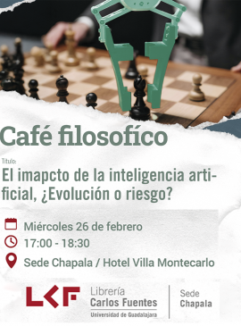 Cartel del Café filosófico Título: El impacto de la inteligencia artificial, ¿evolución o riesgo?