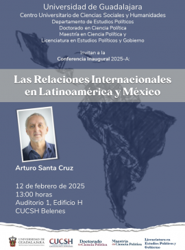 Cartel de la Conferencia: Las relaciones internacionales en Latinoamérica y México