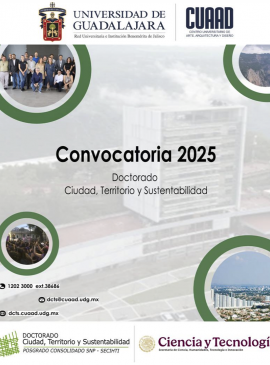 Cartel de la 1ra Sesión informativa del Doctorado en Ciudad, Territorio y Sustentabilidad, convocatoria 2025