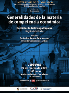 Cartel de la Conferencia: Generalidades de la materia de competencia económica