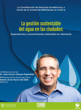 Cartel de la Conferencia: La gestión sustentable del agua en las ciudades