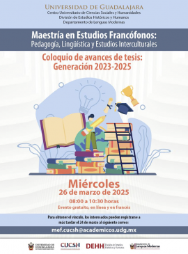 Cartel del Coloquio de avances de tesis de la Maestría en Estudios Francófonos, generación 2023-2025