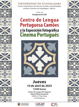 Cartel de la Inauguración del Centro de Lengua Portuguesa Camões y la Exposición Fotográfica: Cinema Portugués
