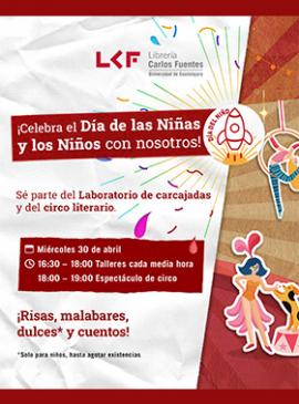 ¡Celebra el Día de las Niñas y los Niños en la Librería Carlos Fuentes! ¡Celebra el Día de las Niñas y los Niños en la Librería Carlos Fuentes!