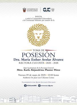 Cartel de la Toma de posesión de la Dra. María Esther Avelar Álvarez, Rectora del CUCosta 2025-2028 Cartel de la Toma de posesión de la Dra. María Esther Avelar Álvarez, Rectora del CUCosta 2025-2028