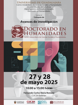 Cartel del Coloquio de Avances de Investigación del Doctorado en Humanidades Cartel del Coloquio de Avances de Investigación del Doctorado en Humanidades