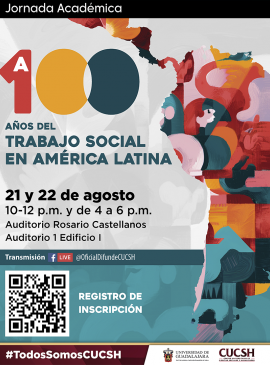 Cartel de la Jornada académica: A 100 años del trabajo social en América Latina Cartel de la Jornada académica: A 100 años del trabajo social en América Latina