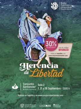 Cartel del Ballet folclórico de la UdeG presenta: Herencia de libertad Cartel del Ballet folclórico de la UdeG presenta: Herencia de libertad