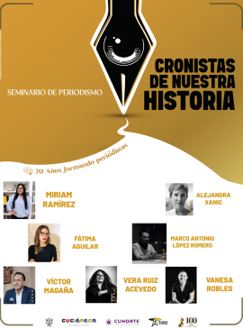 Cartel del Seminario de Periodismo: Cronistas de nuestra historia Cartel del Seminario de Periodismo: Cronistas de nuestra historia